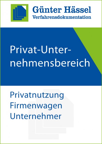 Privat-Unternehmensbereich Privatnutzung Firmenwagen Unternehmer
