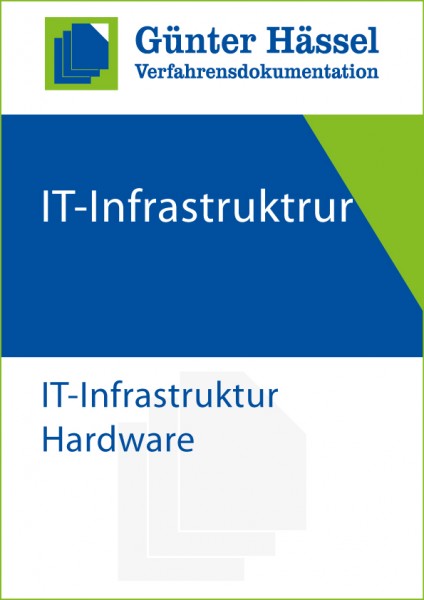 Verfahrensdokumentation IT-Infrastruktur Hardware