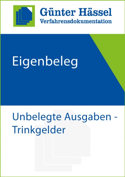 Eigenbeleg: Unbelegte Ausgaben (Trinkgelder)